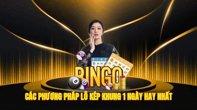 Các phương pháp lô kép khung 1 ngày hay nhất